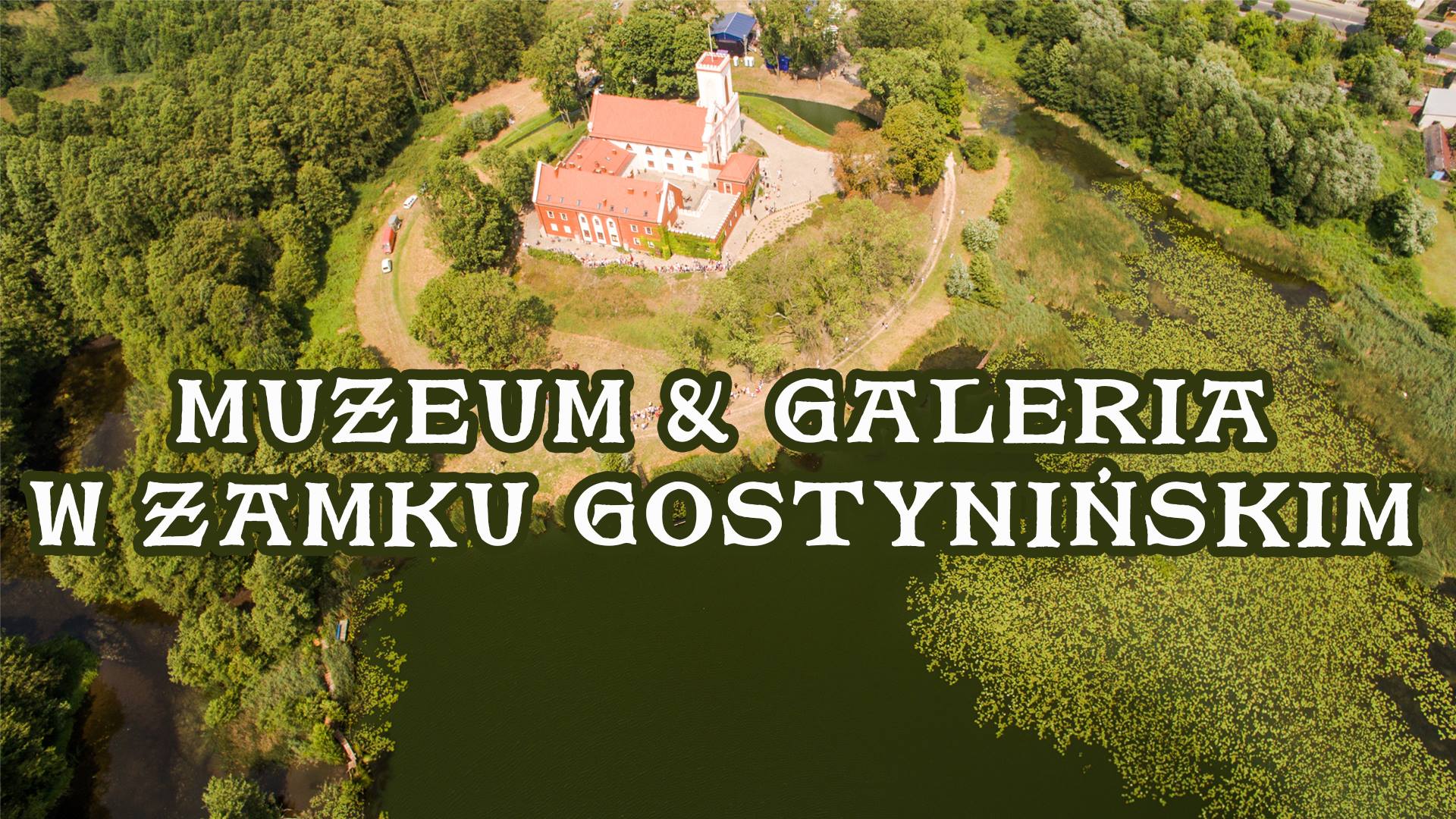 Muzeum i Galeria w Zamku Gostynińskim