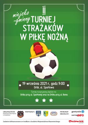plakat - zaproszenie na II Turniej Strażaków w Piłkę Nożną