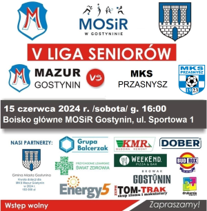 Plakat mecz Mazura Gostynin z MKS Przasnysz