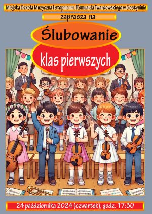 Plakat - zaproszenie na ślubowanie klas pierwszych