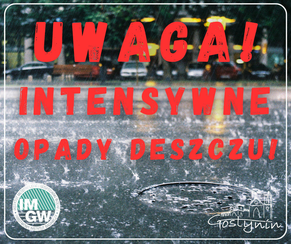 Uwaga! Intensywne opady deszczu!