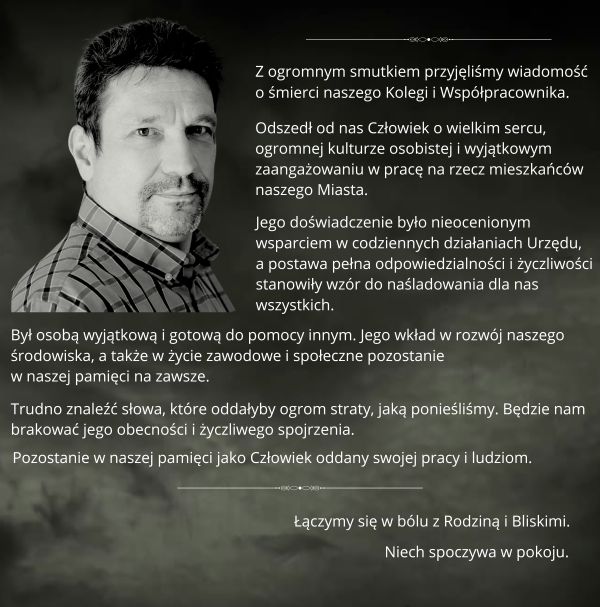 Z głębokim żalem żegnamy Huberta Wojciechowskiego