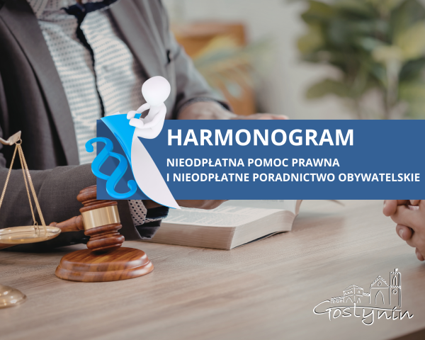 HARMONOGRAM - NIEODPŁATNA POMOC PRAWNA  I NIEODPŁATNE PORADNICTWO OBYWATELSKIE