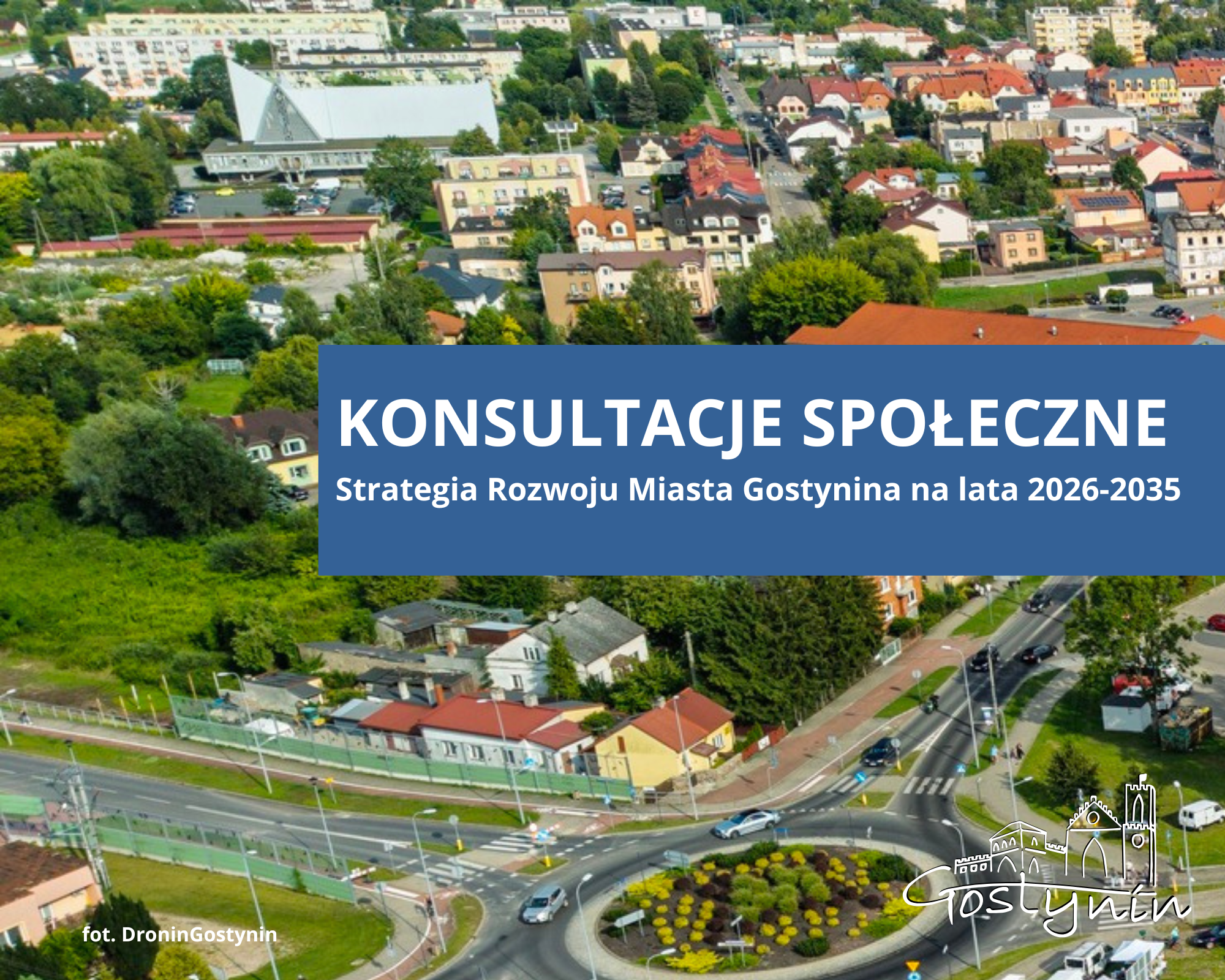 Ogłoszenie o wyłożeniu do wglądu projektu „Strategii Rozwoju Miasta Gostynina na lata 2026-2035”