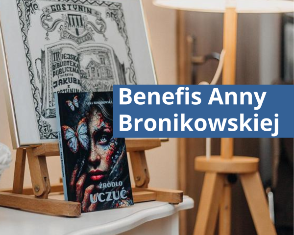 Benefis Anny Bronikowskiej