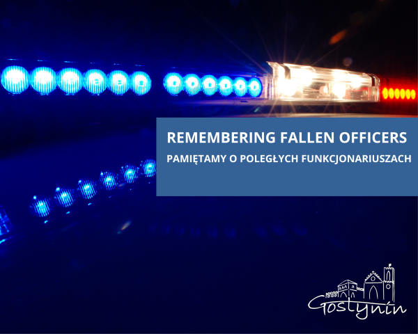 Remembering Fallen Officers - Pamiętamy o poległych funkcjonariuszach