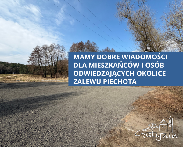 Mamy dobre wiadomości dla mieszkańców i osób odwiedzających okolice Zalewu Piechota
