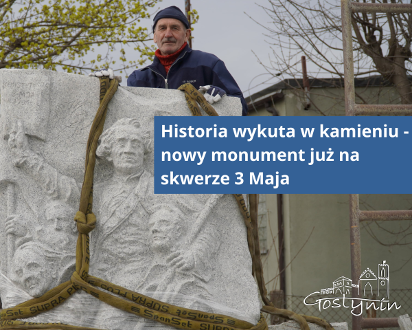 Historia wykuta w kamieniu - nowy monument już na skwerze 3 Maja