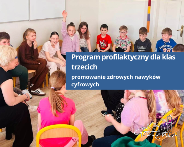Gostynińscy uczniowie uczą się mądrego korzystania z technologii 