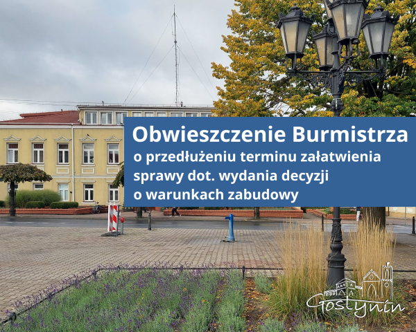 Obwieszczenie Burmistrza Miasta Gostynina dot. działki nr ew. 3108/10 przy ul. Parkowej