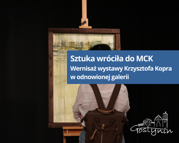Sztuka wróciła do MCK. Wernisaż wystawy Krzysztofa Kopra w odnowionej galerii
