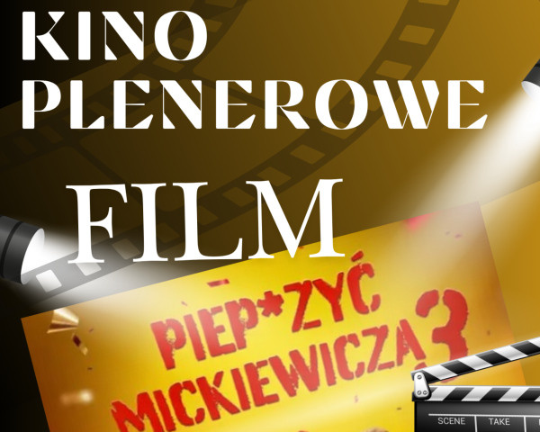 Kino Plenerowe na rozpoczęcie wakacji