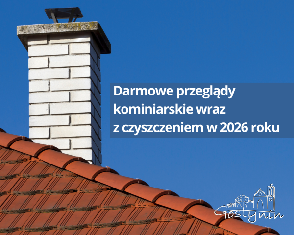 Darmowe przeglądy kominiarskie wraz z czyszczeniem w 2026 roku